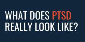 What does PTSD really look like?  